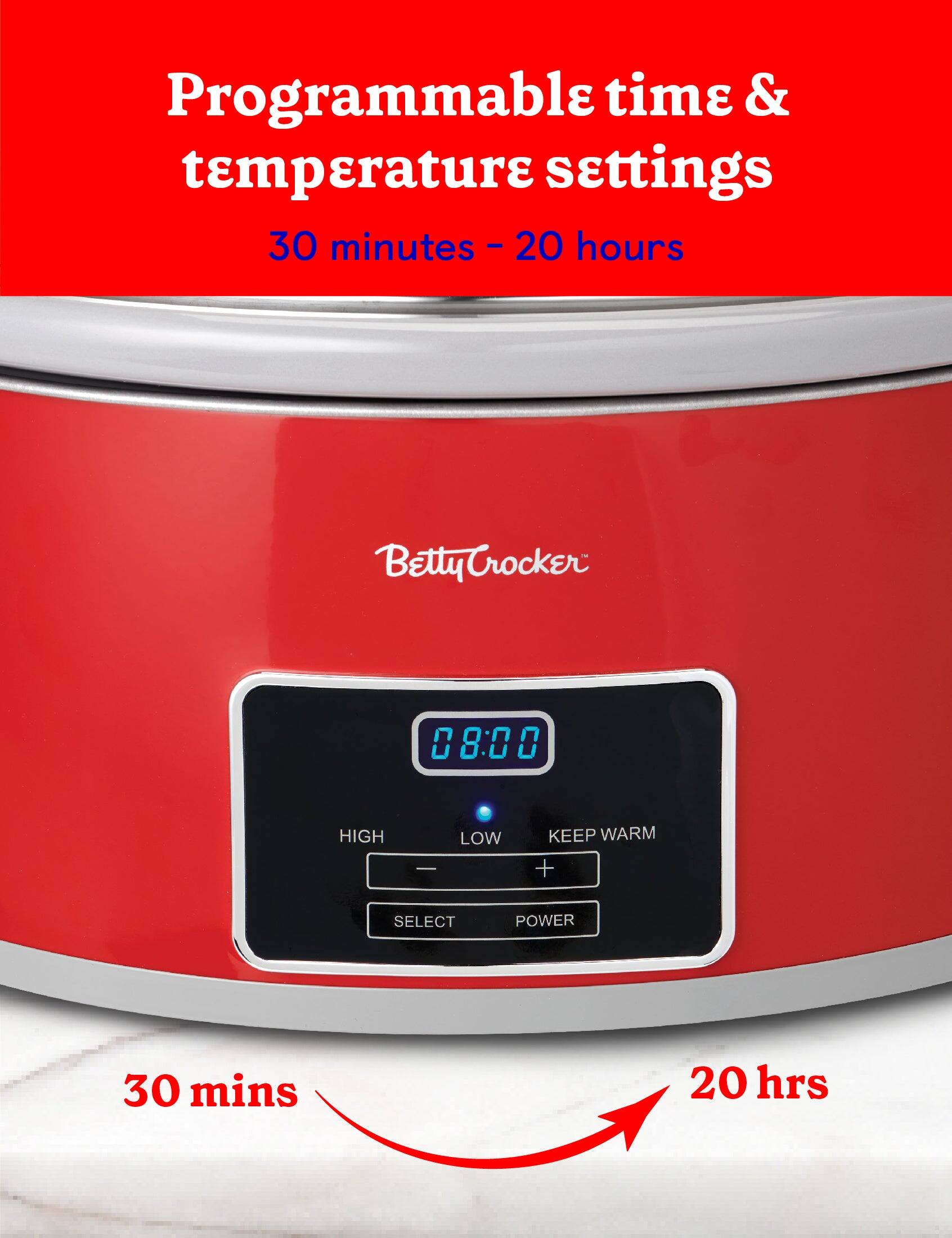 Programmable time & temperature settings: 30 minutes - 20 hours.