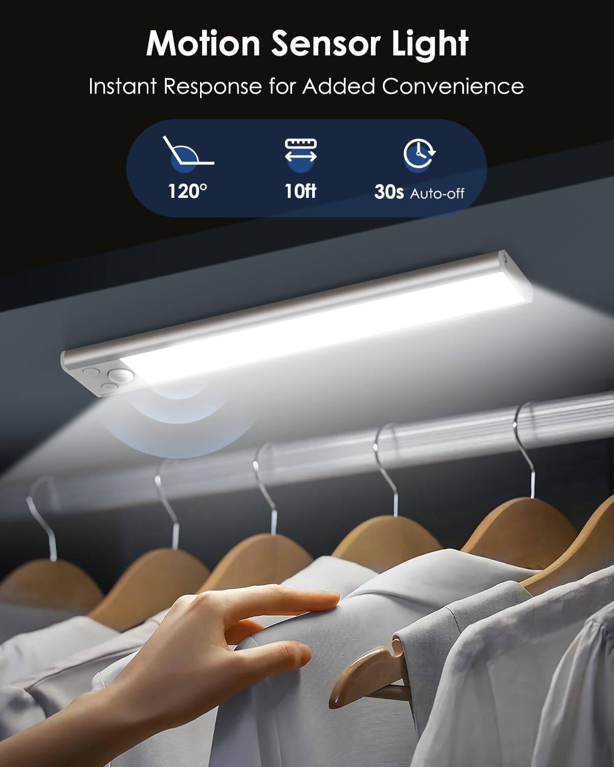 Motion Sensor Light  
Instant Response for Added Convenience  

120°  
10ft  
30s Auto-off