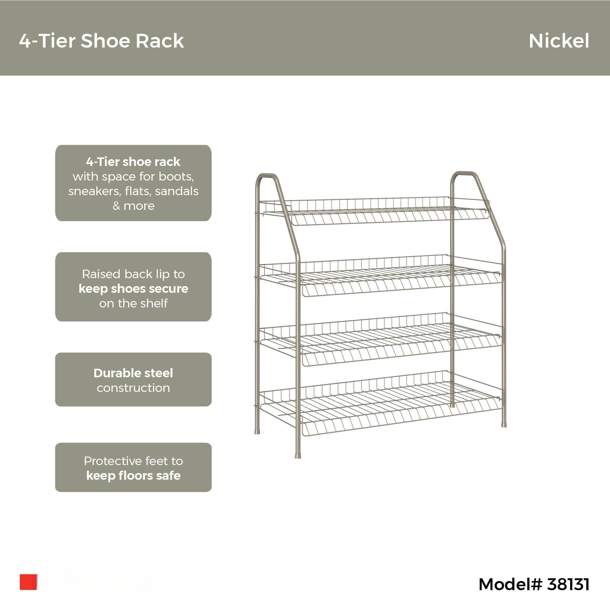 4-Tier Shoe Rack

Nickel

4-Tier shoe rack with space for boots, sneakers, flats, sandals & more

Raised back lip to keep shoes secure on the shelf

Durable steel construction

Protective feet to keep floors safe

Model# 38131