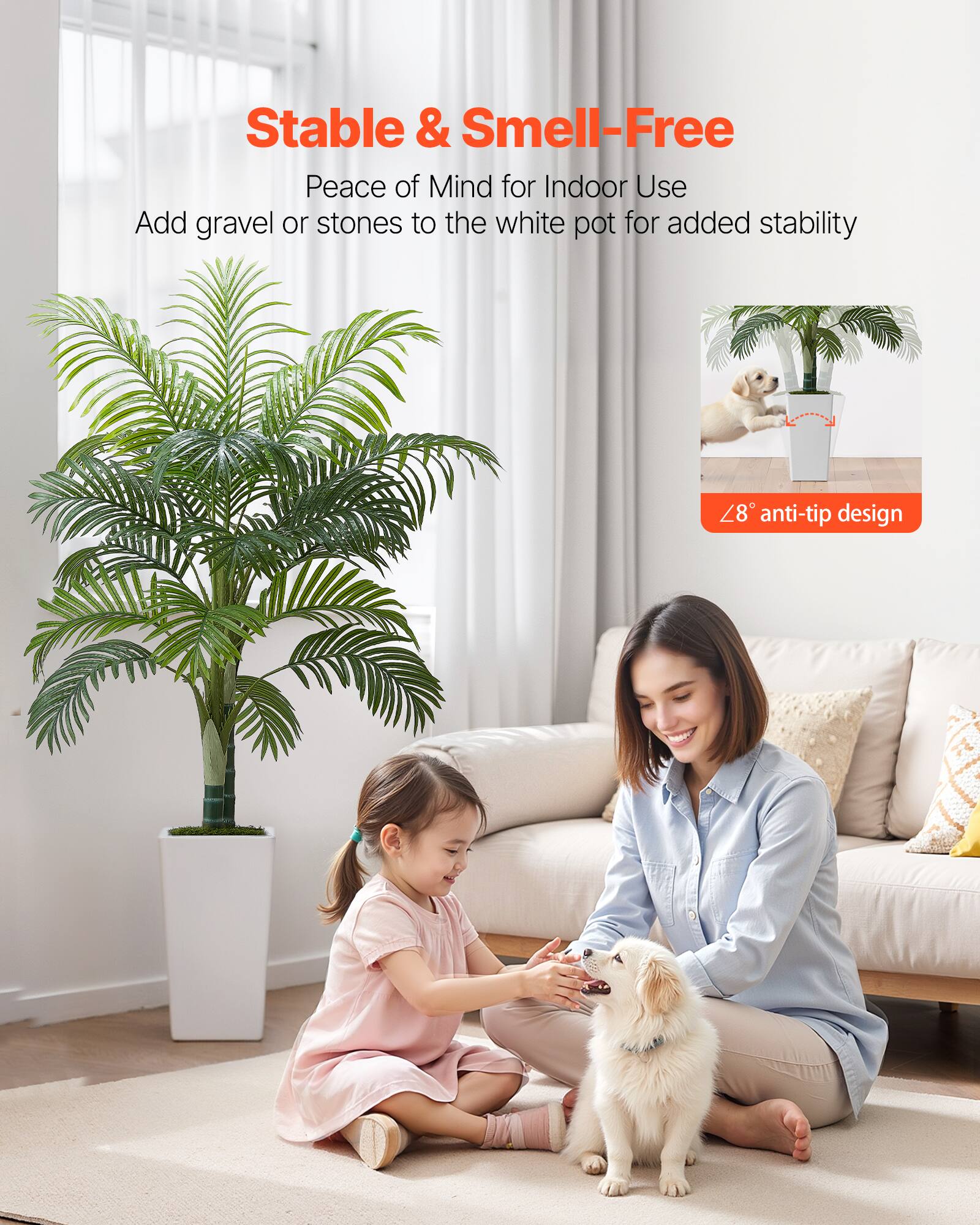 Stable & Smell-Free  
Peace of Mind for Indoor Use  
Add gravel or stones to the white pot for added stability  
48° anti-tip design