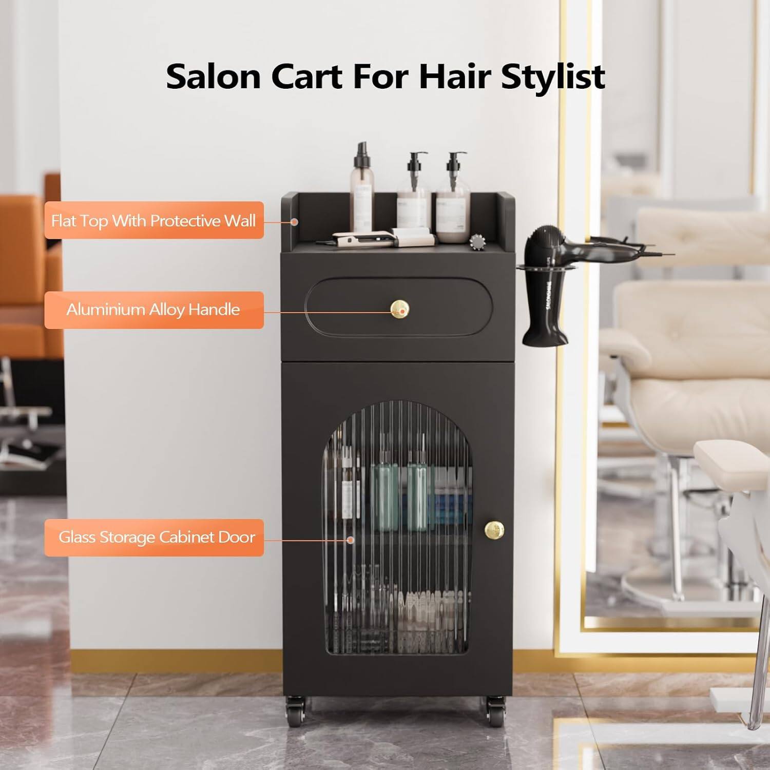 Salon Cart For Hair Stylist

- Flat Top With Protective Wall
- Aluminium Alloy Handle
- Glass Storage Cabinet Door