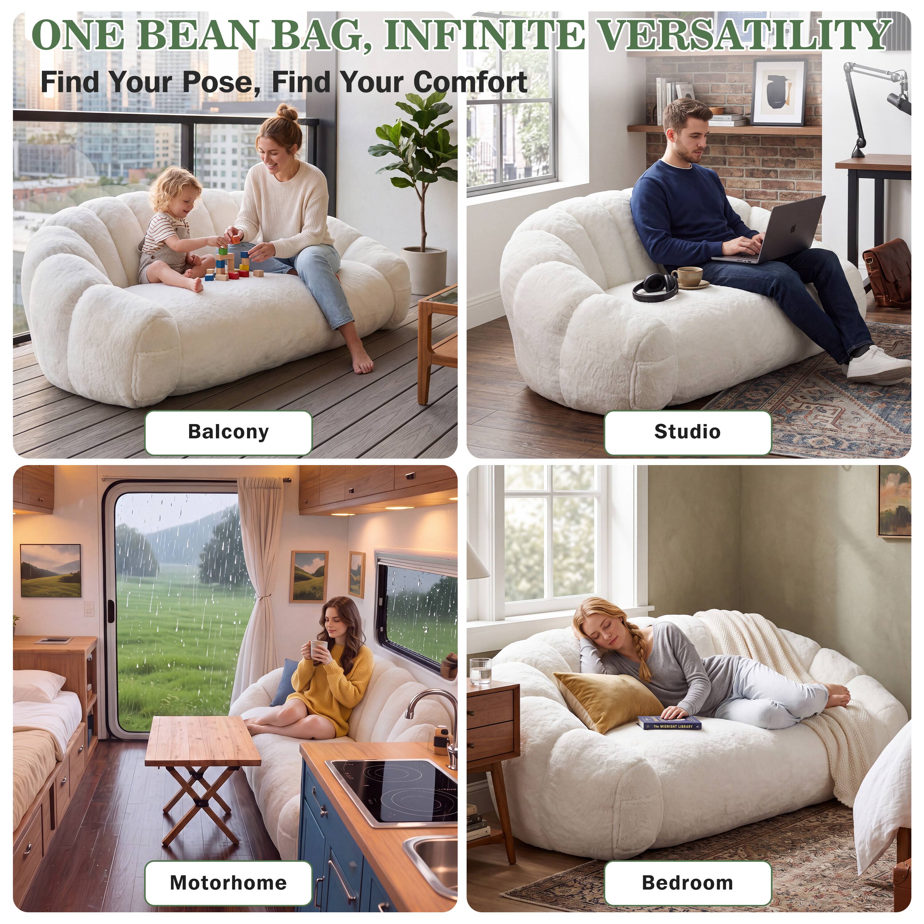 ONE BEAN BAG, INFINITE VERSATILITY  
Find Your Pose, Find Your Comfort

Balcony  
Studio  
Motorhome  
Bedroom