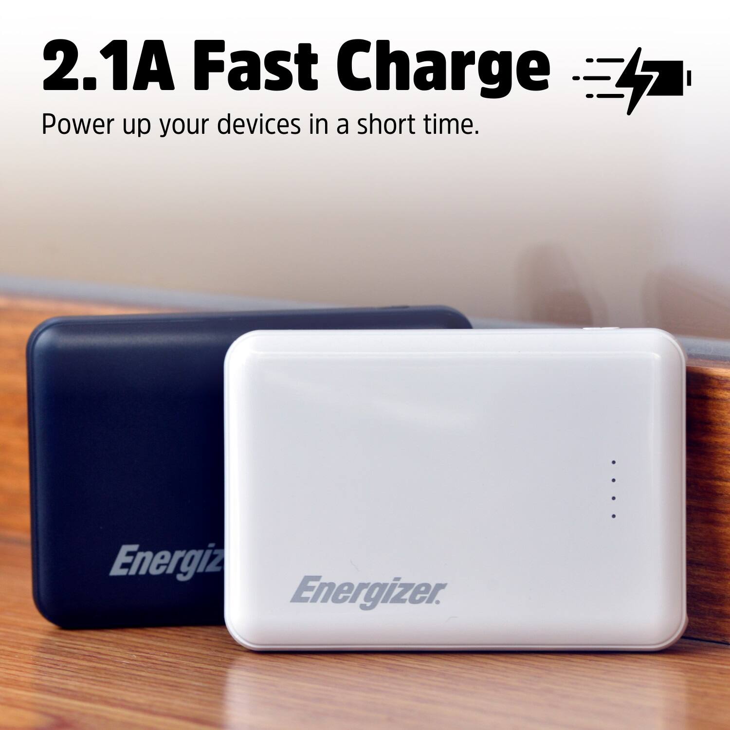 2.1A Fast Charge: Power up your devices in a short time. Energizer.