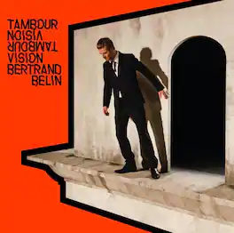 Bretrand Belin - Tambour Vision - VINYL LP