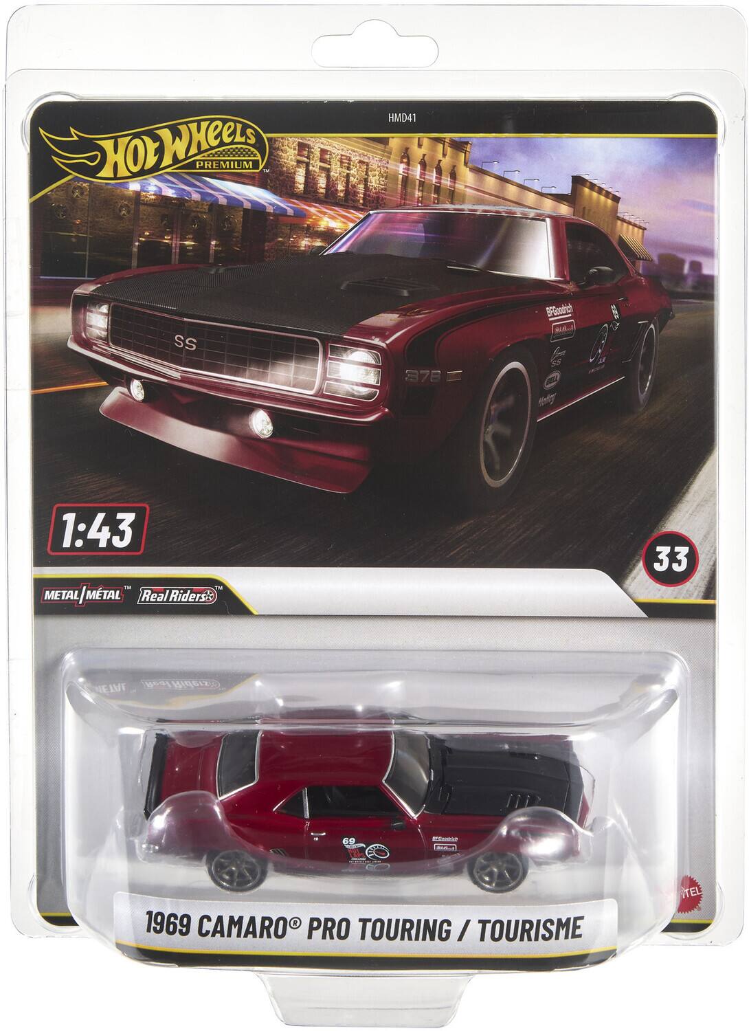 Hot Wheels Premium  
HMD41  
SS 37B = BFGoodrich 3 35 1:43  
METAL METAL / MTAL  
Real Riders'  
33 69  
1969 CAMARO PRO TOURING / TOURISME