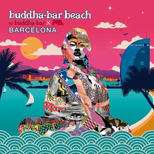 buddha-bar beach  
by buddha-bar X FG  
BARCELONA