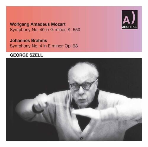 Wolfgang Amadeus Mozart  
Symphony No. 40 in G minor, K. 550  

Johannes Brahms  
Symphony No. 4 in E minor, Op. 98  

GEORGE SZELL  

ARCHIPEL