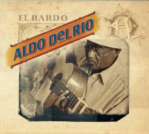 EL BARDÓ  
ALDO DEL RÍO