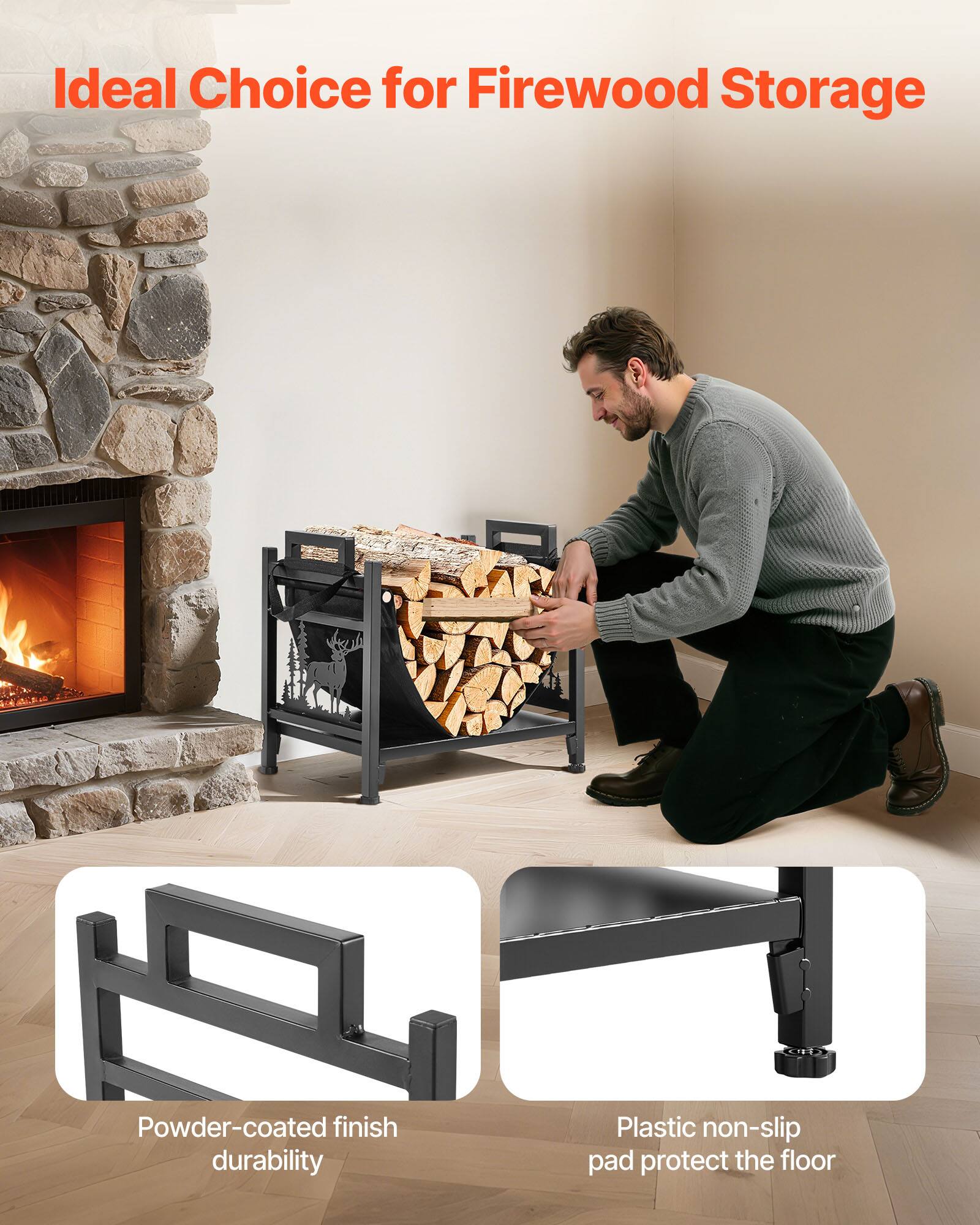 Ideal Choice for Firewood Storage

Powder-coated finish durability

Plastic non-slip pad protect the floor