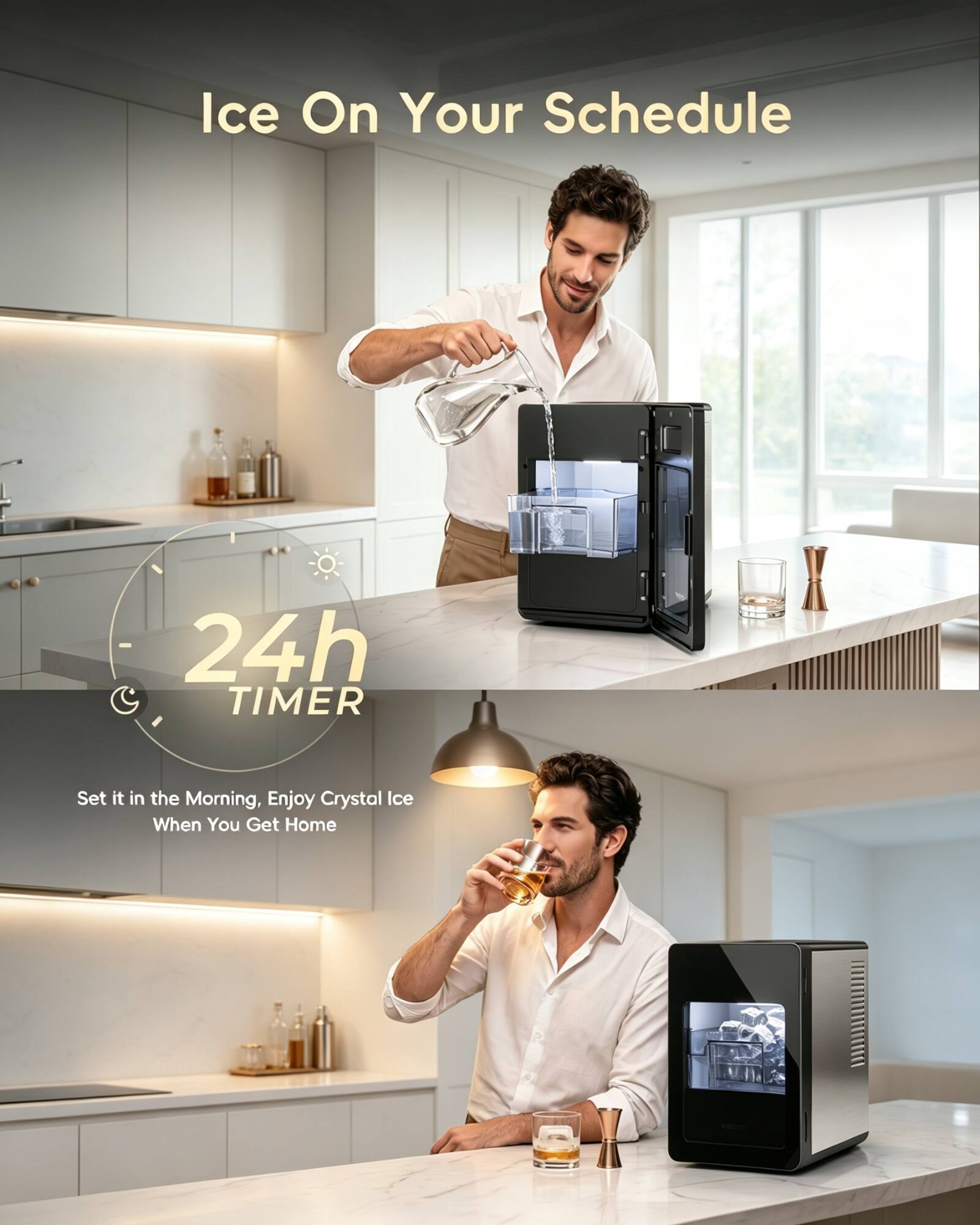 Ice On Your Schedule

24h TIMER

Set it in the Morning, Enjoy Crystal Ice When You Get Home