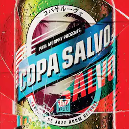 Copa Salvo - Paul Murphy Presents Copa Salvo - VINYL LP