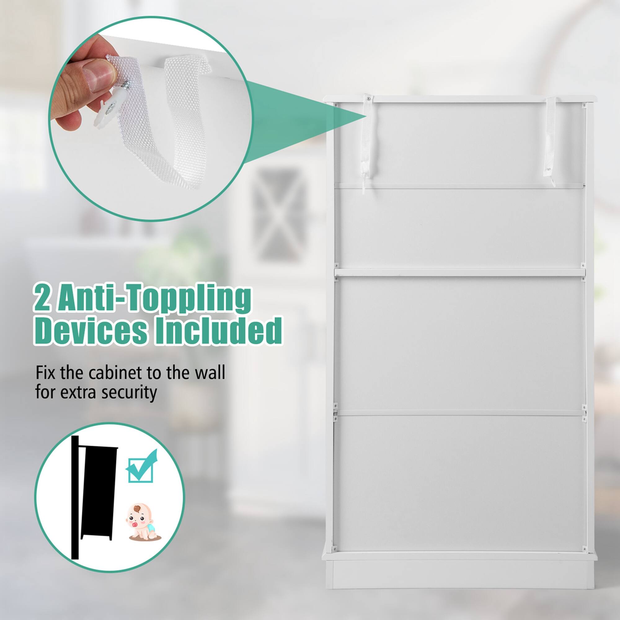 2 Anti-Toppling Devices Included

Fix the cabinet to the wall for extra security