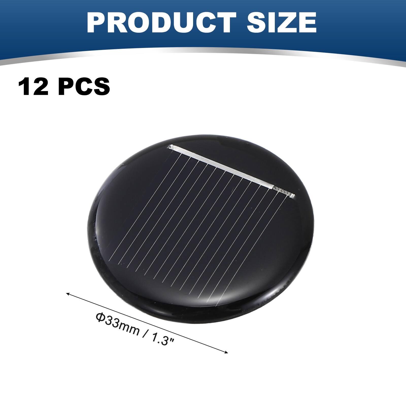 PRODUCT SIZE  
12 PCS  
Ø33mm / 1.3"