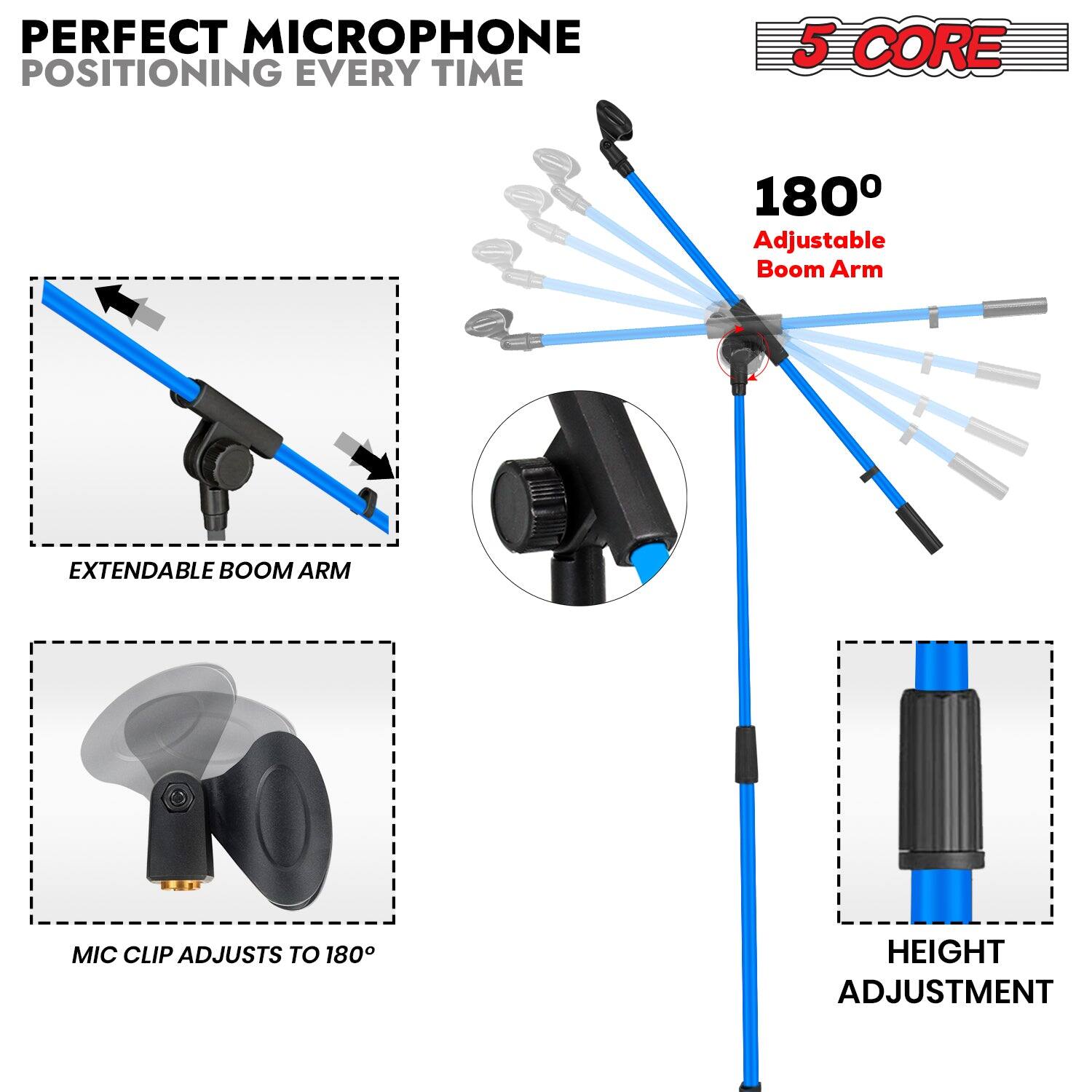PERFECT MICROPHONE POSITIONING EVERY TIME 5 CORE 180° Adjustable Boom Arm EXTENDABLE BOOM ARM MIC CLIP ADJUSTS TO 180° HEIGHT ADJUSTMENT