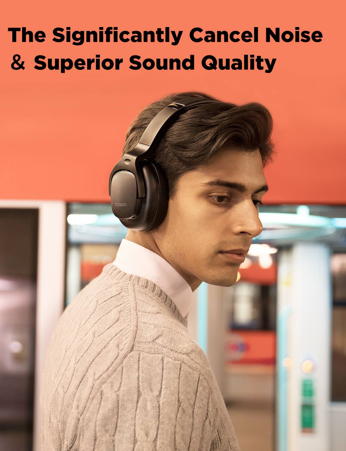 The Significantly Cancel Noise & Superior Sound Quality