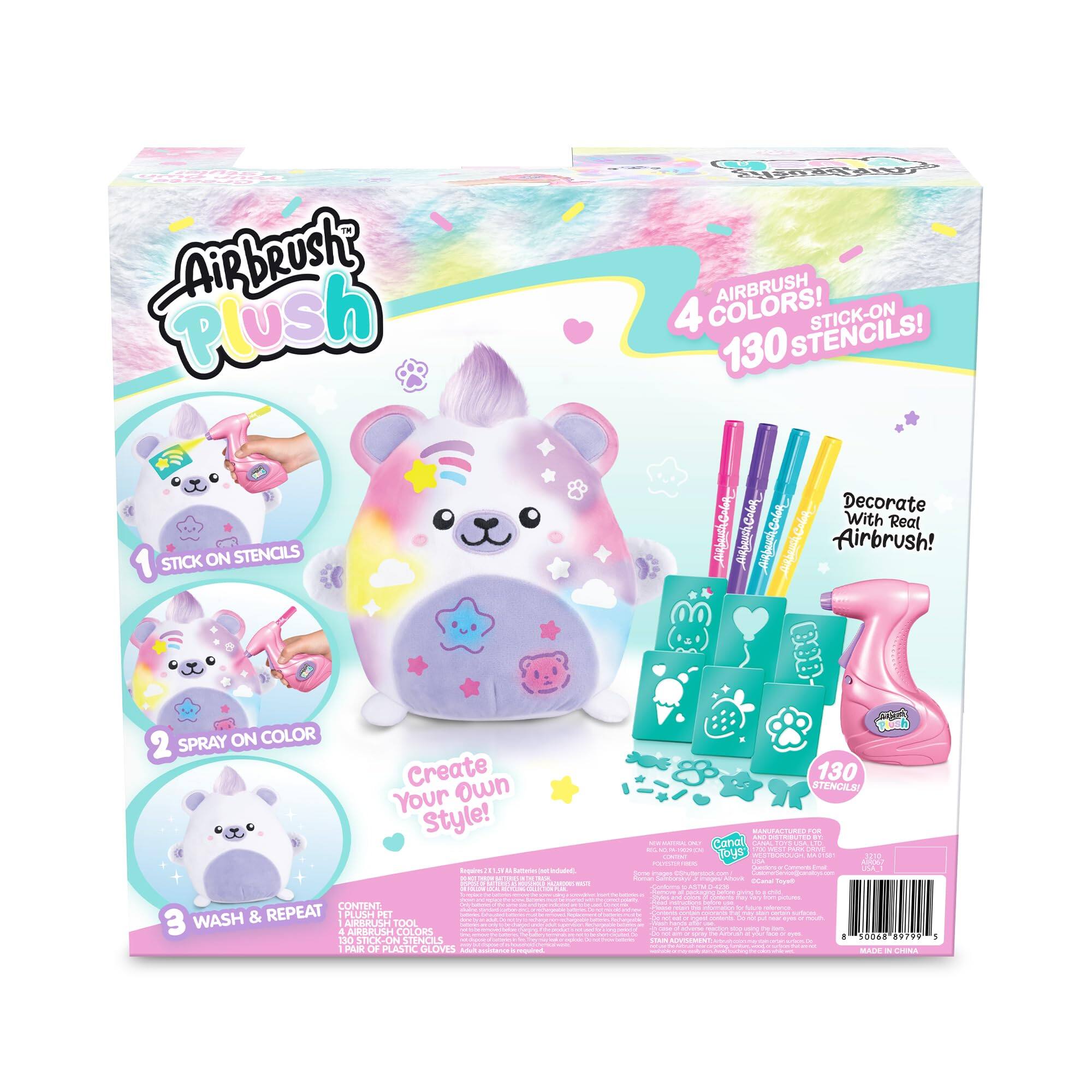 Airbrush Plush  
AIRBRUSH 4 COLORS!  
STICK-ON 130 STENCILS!  
1 STICK ON STENCILS  
2 SPRAY ON COLOR  
Create Your Own Style!  

Decorate With Real Airbrush!  
A T SgA 130 STENCILS PTOmE  

I Canal Toys  
NO CONTENT 3 WASH & REPEAT  
PLUSH PET  
HIUARRA TOOL  
4 AIRBRUSH COLORS  
150 STENCILS  
PAR OF PLASTIC GLOVES  
897V MACE