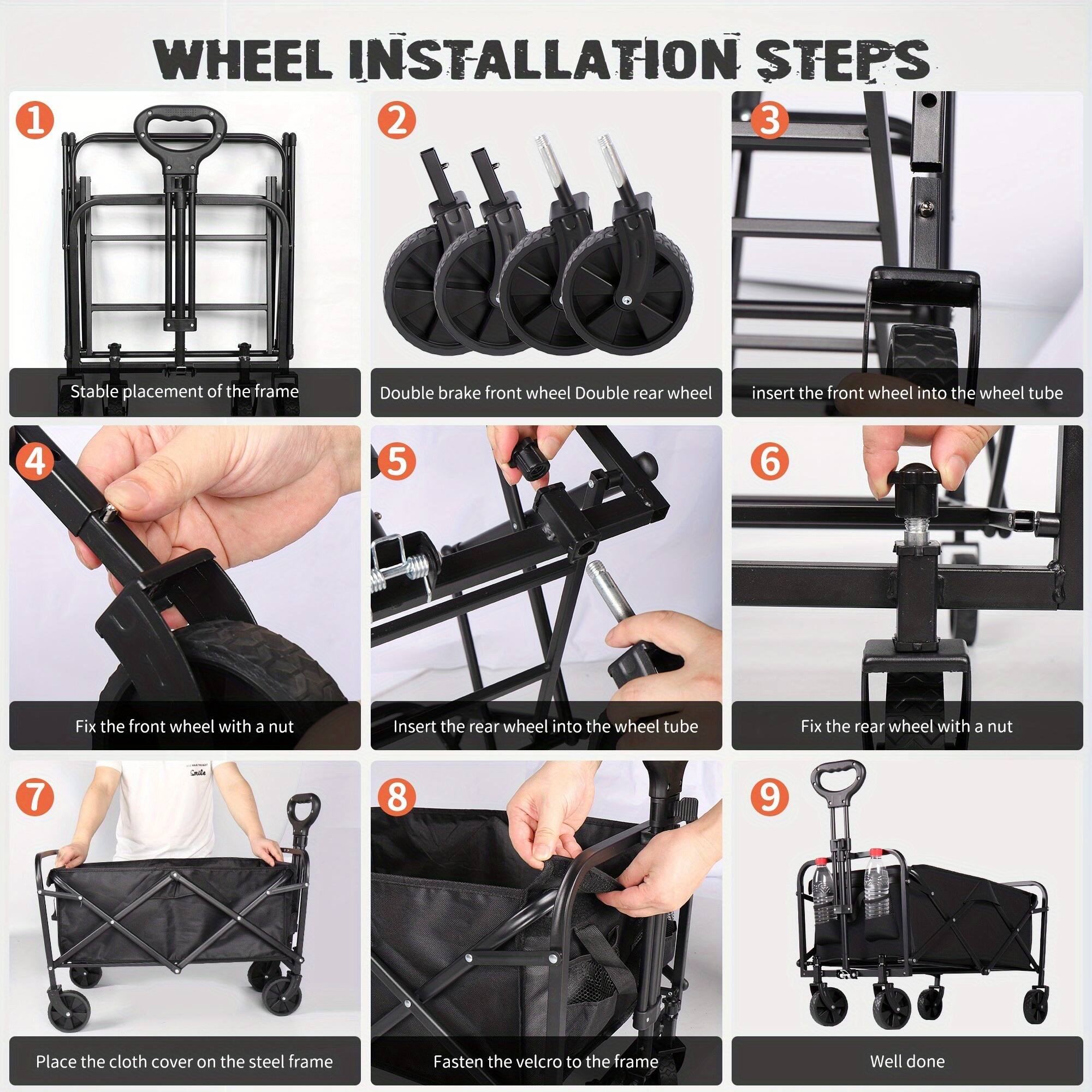 1. Stable placement of the frame  
2. Double brake front wheel Double rear wheel  
3. Insert the front wheel into the wheel tube  
4. Fix the front wheel with a nut  
5. Insert the rear wheel into the wheel tube  
6. Fix the rear wheel with a nut  
7. Place the cloth cover on the steel frame  
8. Fasten the velcro to the frame  
9. Well done