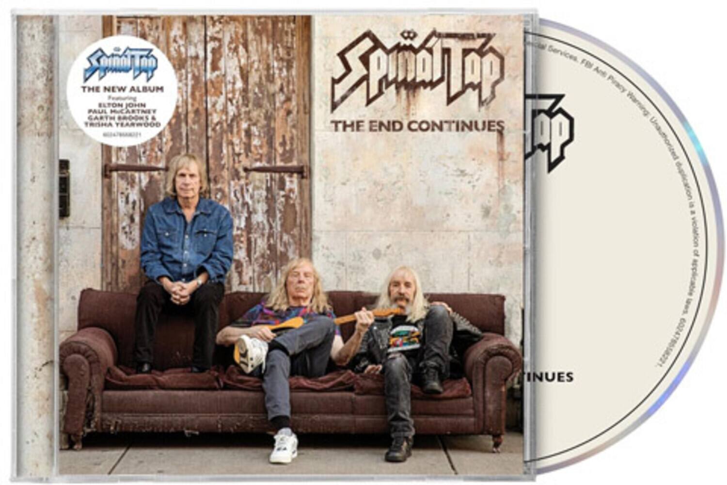 The New Album  
Featuring Elton John, Paul McCartney, Garth Brooks & Trisha Yearwood  

Spinal Tap  
The End Continues  

Services FR SPAOTA L  
Anti Piracy  

602479558221