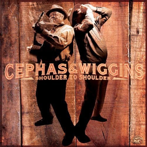Cephas & Wiggins - Shoulder to Shoulder   - COMPACT DISCS [CD] price history on PriceWatchPro