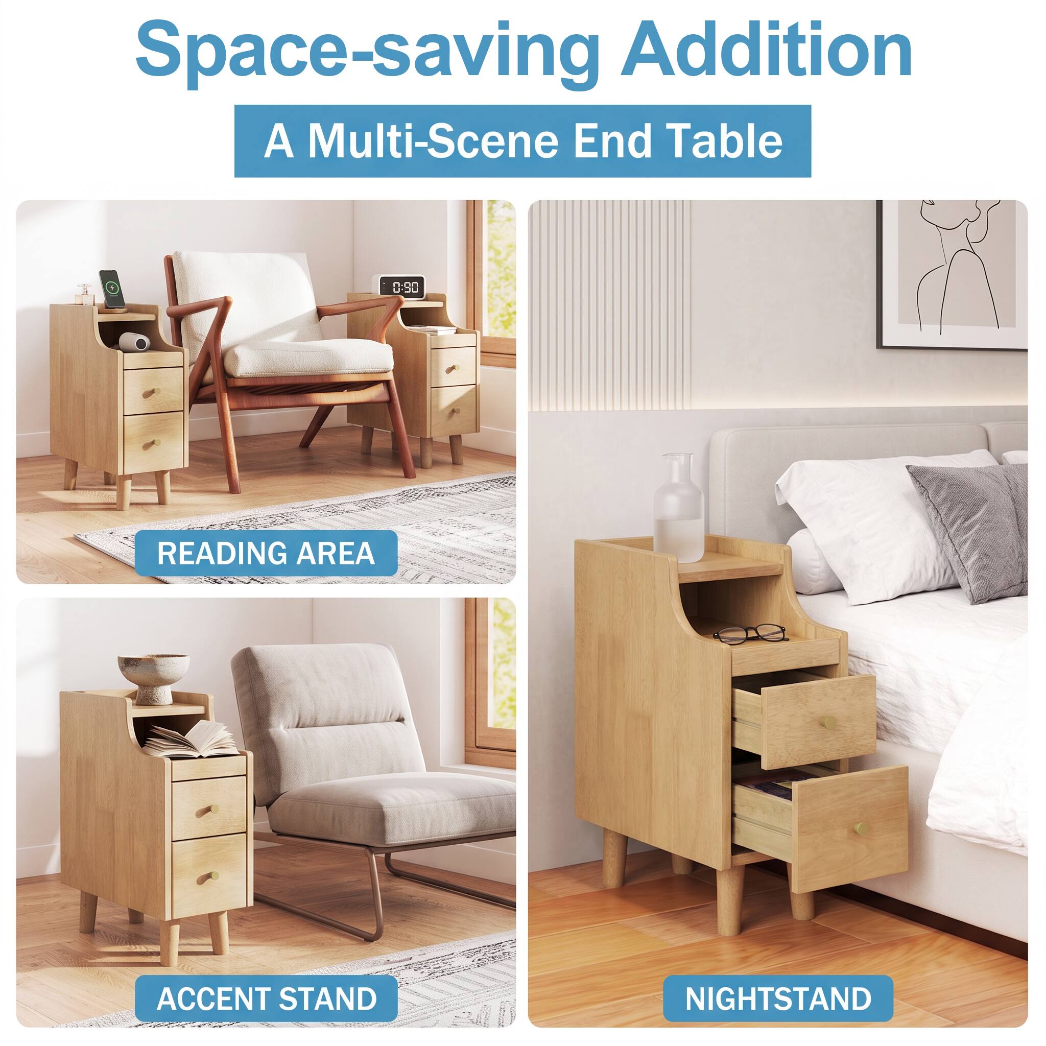 Space-saving Addition  
A Multi-Scene End Table

- READING AREA
- ACCENT STAND
- NIGHTSTAND