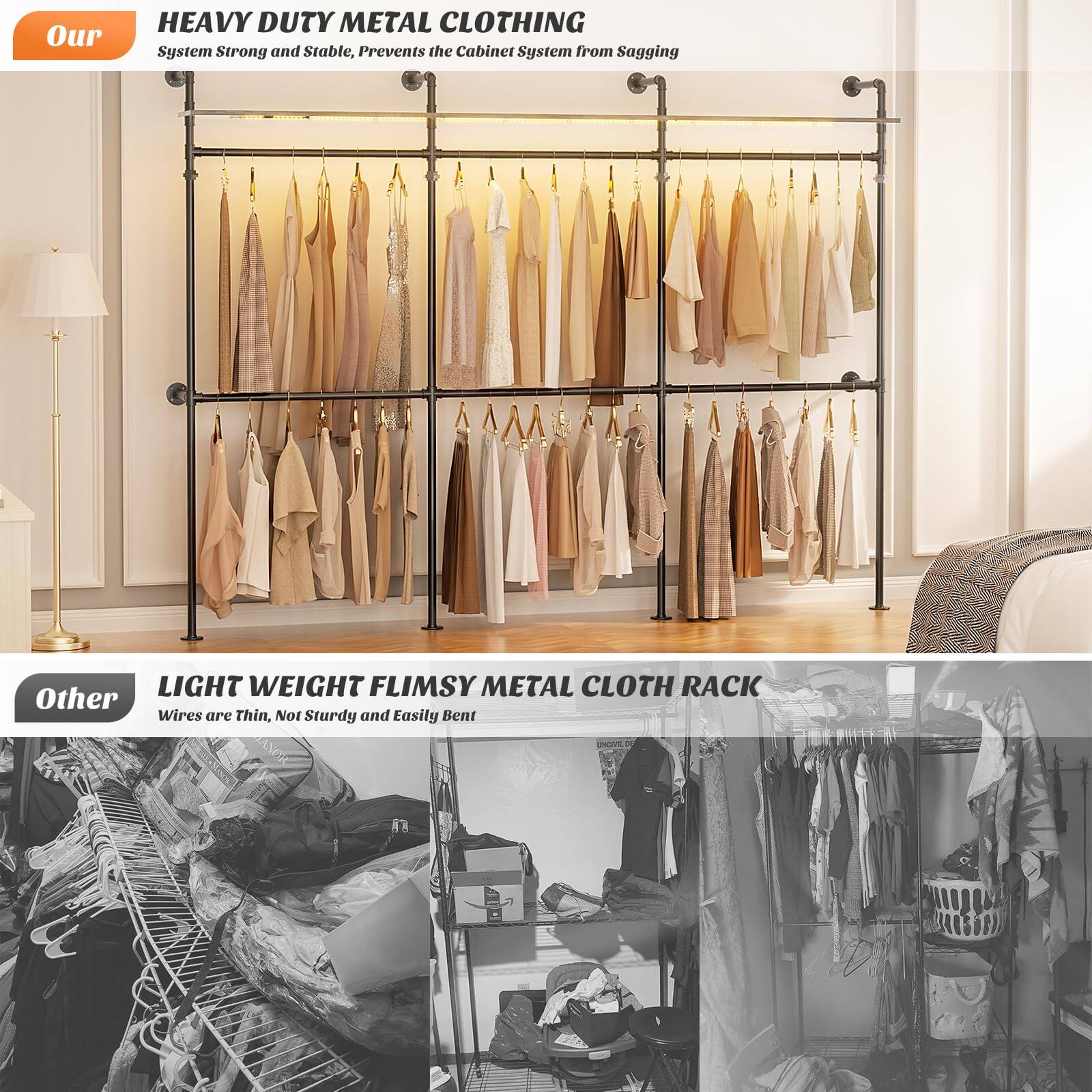 Our HEAVY DUTY METAL CLOTHING System Strong and Stable, Prevents the Cabinet System from Sagging

LIGHT WEIGHT FLIMSY METAL CLOTH RACK
Other Wires are Thin, Not Sturdy and Easily Bent