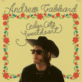 Andrew Gabbard - Cedar City Sweetheart - VINYL LP