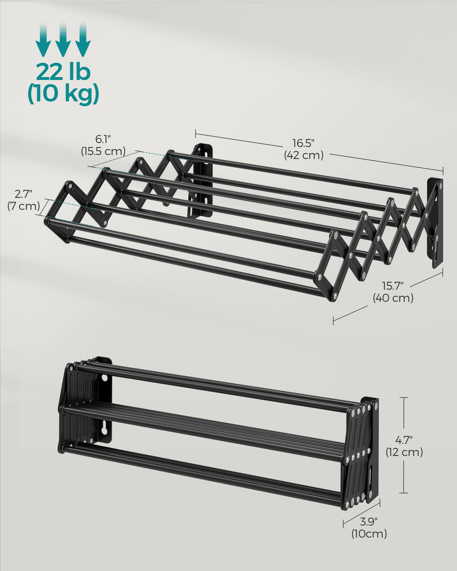 22 lb (10 kg)  
6.1" (15.5 cm)  
2.7" (7 cm)  
16.5" (42 cm)  
15.7" (40 cm)  
4.7" (12 cm)  
3.9" (10 cm)