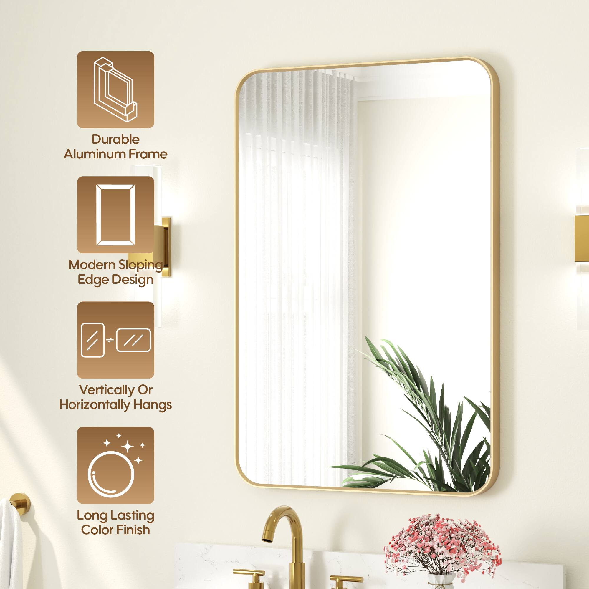 Durable Aluminum Frame  
Modern Sloping Edge Design  
Vertically Or Horizontally Hangs  
Long Lasting Color Finish