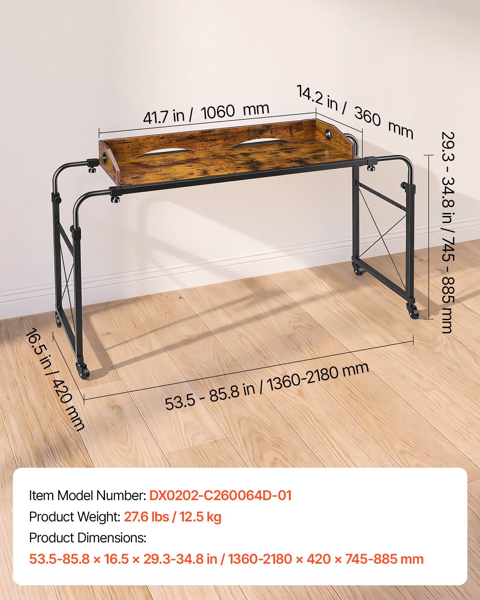 16.5 in - 420 mm  
14.2 in / 1060 mm  
41.7 in / 360 mm  
29.3 in / 745-885 mm  
Item Model Number: DX0202-C260064D-01  
Product Weight: 27.6 lbs / 12.5 kg  
Product Dimensions: 53.5-85.8 X 16.5 X 29.3-34.8 in / 1360-2180 X 420 X 745-885 mm