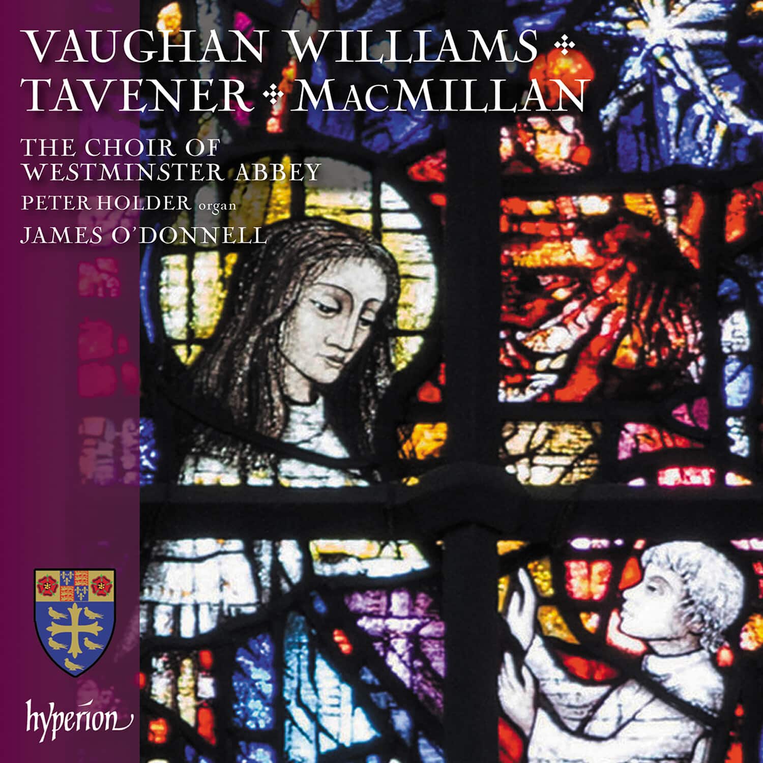 Westminster Abbey Choir - Vaughan Williams, MacMillan & Tavener: Choral works  - COMPACT DISCS
