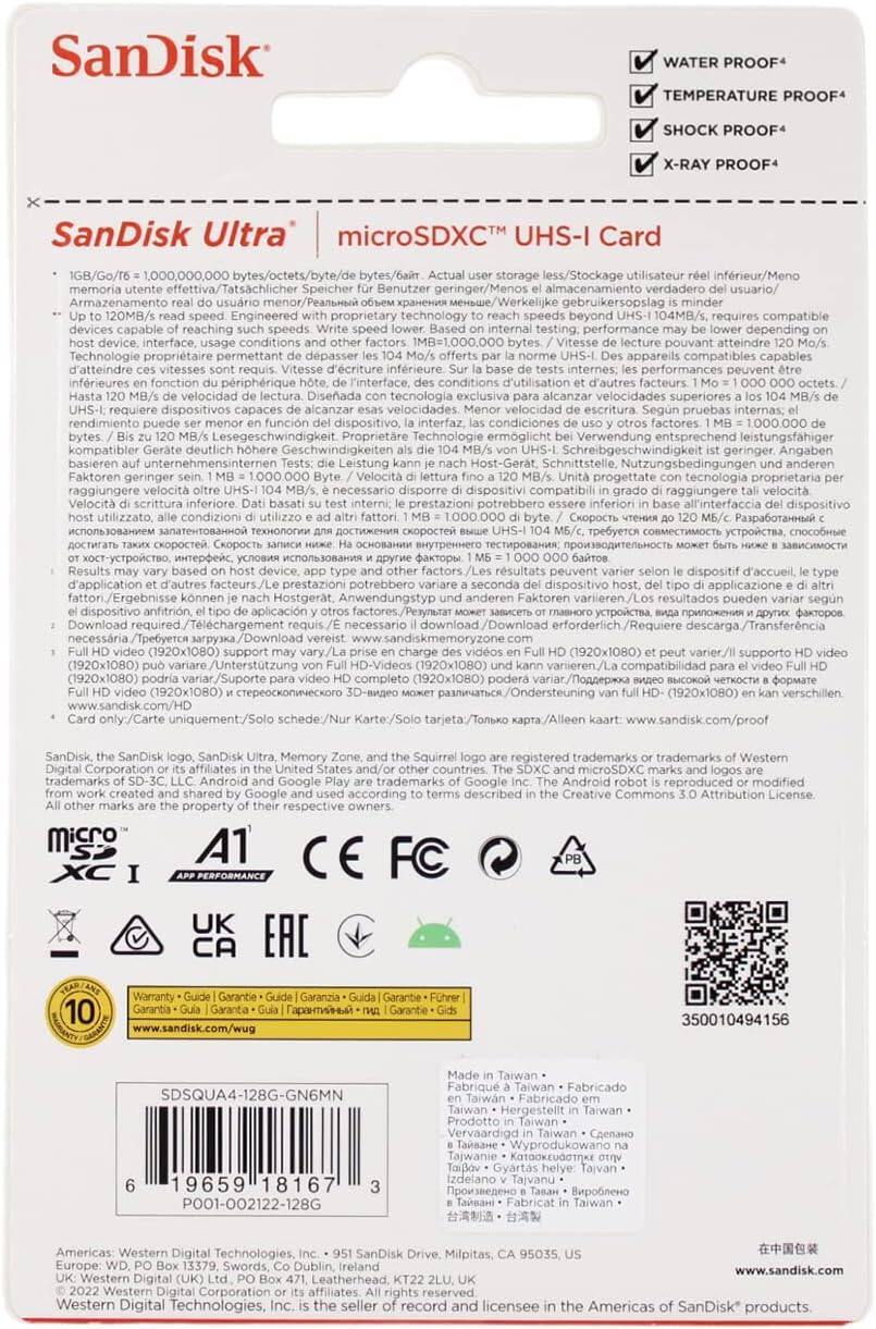 WATER PROOF  
TEMPERATURE PROOF  
SHOCK PROOF  
X-RAY PROOF  

Card  

1 GB/Go/6 To = 1,000,000,000 bytes/octets/bytes/de bytes/64 bits. Actual user storage less/Stockage utilisateur réel inférieur/Meno almacenamiento real del usuario/  
memoria utente efectiva/Tatsächlicher Speicher für Benutzer/  
Armazenamento real do usuário/Meno el almacenamiento verdadero del usuario/  
devices capable of reaching such speeds. Write speed lower, B  
Technology to reach speeds beyond UHS-I 104MB/s, requires compatible  
host device, interface, usage conditions and other factors. 1 MB = 1,000,000 bytes.  
Vitesse de lecture pouvant atteindre 120 Mo/s. Sur la base de tests internes, les performances peuvent être  
inférieures en fonction du périphérique, de l'interface, des conditions d'utilisation et d'autres facteurs. 1 MB = 1,000,000 octets.  
Hasta 120 MB/s de velocidad de lect