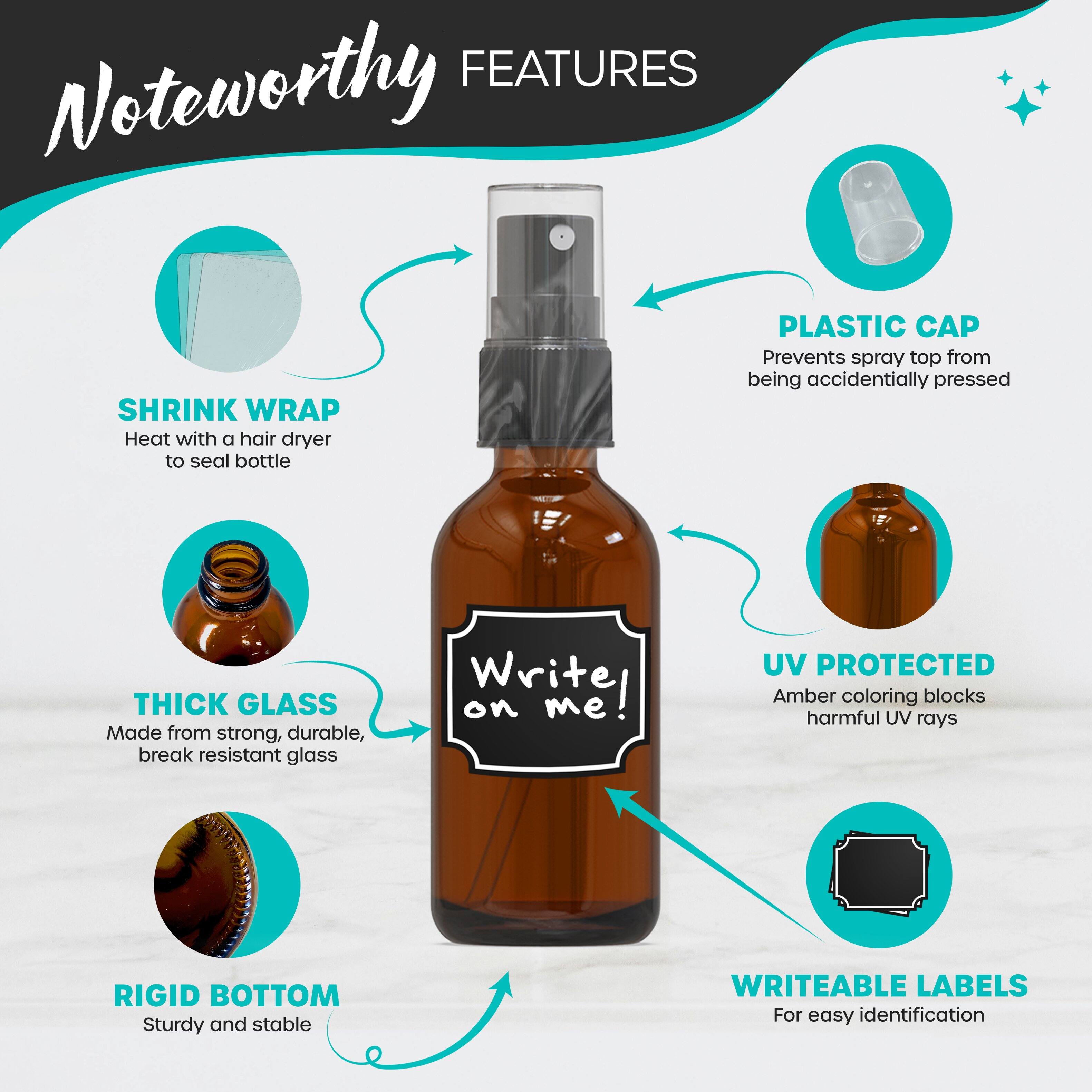 **Noteworthy Features**

- **Shrink Wrap**: Heat with a hair dryer to seal bottle
- **Plastic Cap**: Prevents spray top from being accidentally pressed
- **Thick Glass**: Made from strong, durable, break resistant glass
- **Rigid Bottom**: Sturdy and stable
- **UV Protected**: Amber coloring blocks harmful UV rays
- **Writeable Labels**: For easy identification