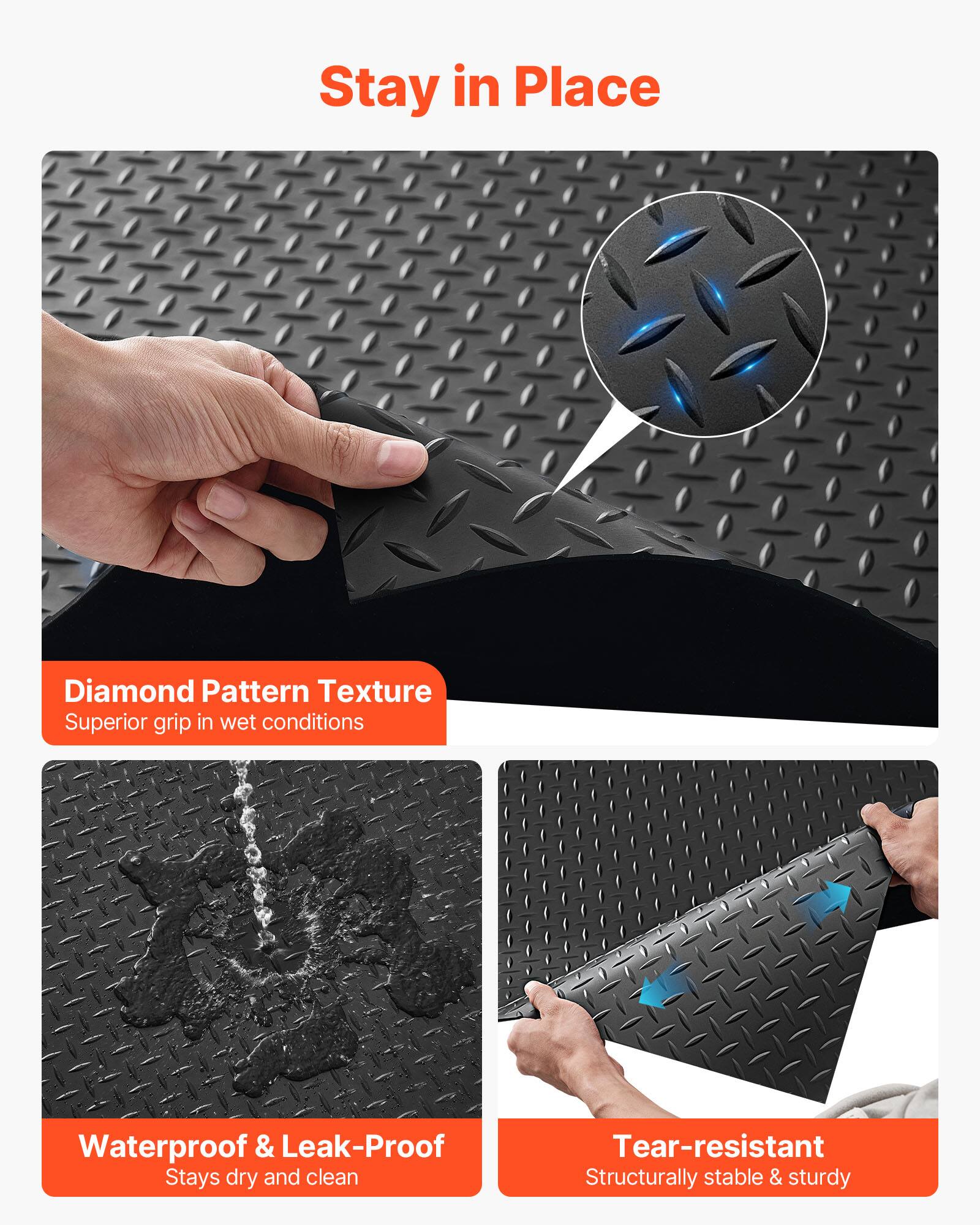 Stay in Place

Diamond Pattern Texture  
Superior grip in wet conditions

Waterproof & Leak-Proof  
Stays dry and clean

Tear-resistant  
Structurally stable & sturdy