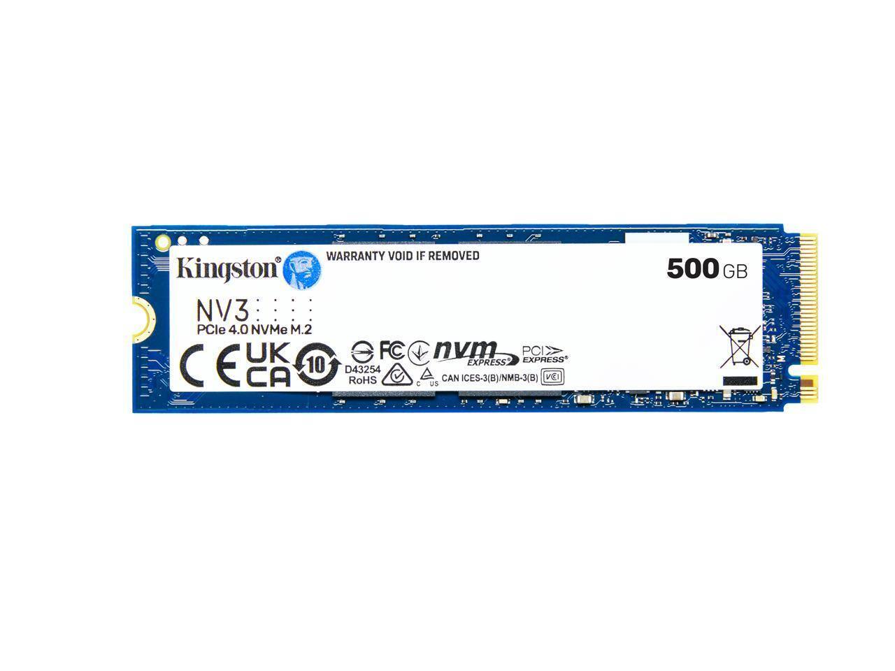 WARRANTY VOID IF REMOVED

Kingston NV3  
PCIe 4.0 NVMe M.2  
500 GB

CE  
UK  
CA  
FC  
nvm  
PCI EXPRESS  
10  
D43254  
RoHS  
CAN IECES-3(B)/NMB-3(B)  
V&I  
US