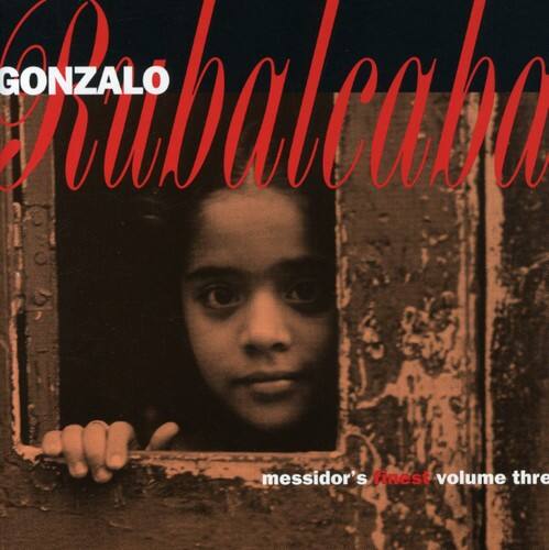 Gonzalo Rubalcaba - Messidor's Finest   - COMPACT DISCS [CD]