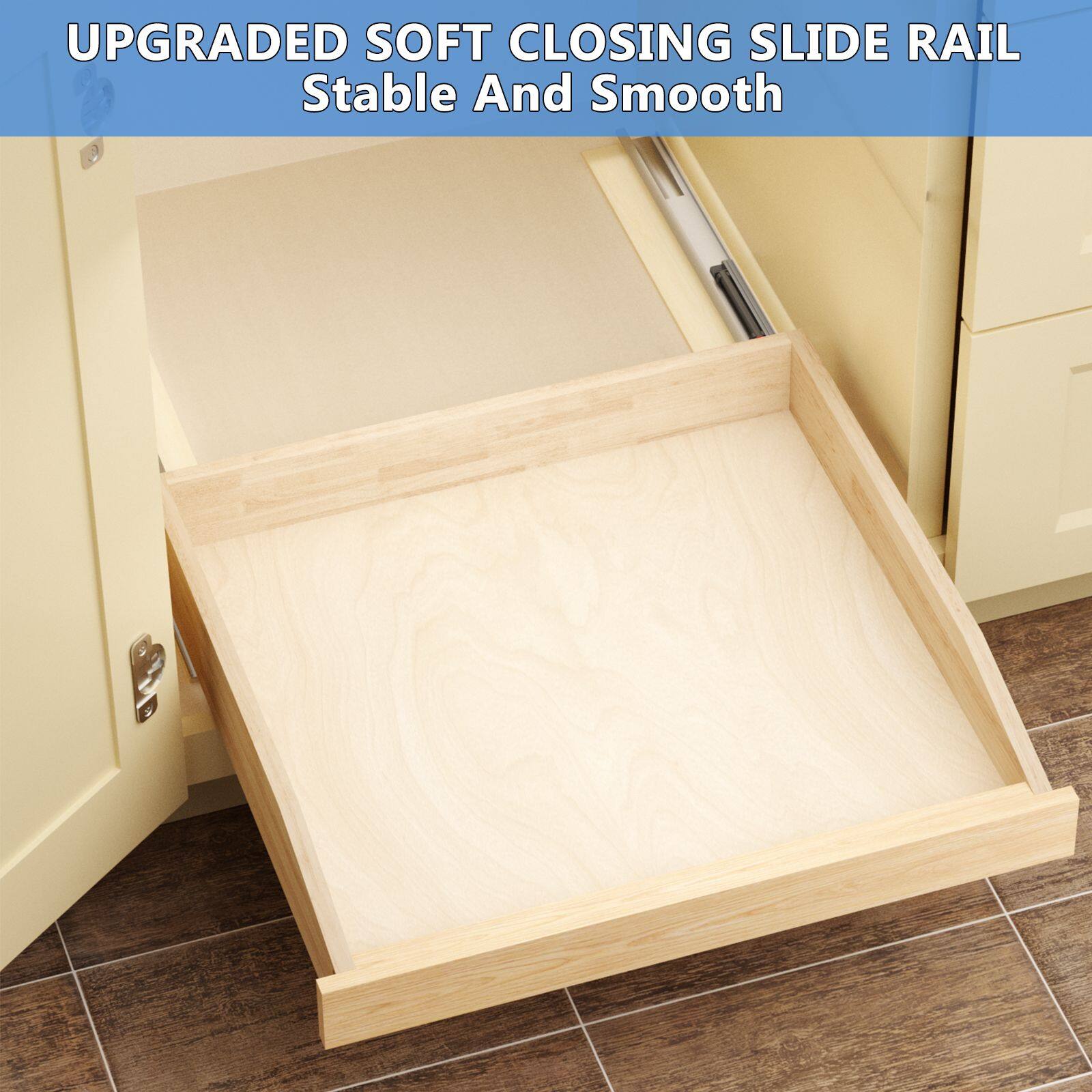 UPGRADED SOFT CLOSING SLIDE RAIL  
Stable And Smooth