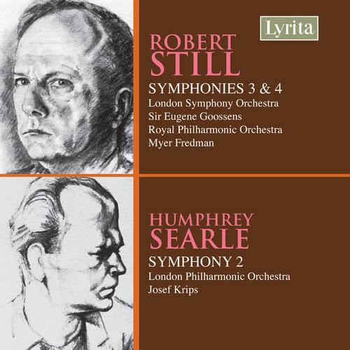 Lyrita

ROBERT STILL  
SYMPHONIES 3 & 4  
London Symphony Orchestra  
Sir Eugene Goossens  
Royal Philharmonic Orchestra  
Myer Fredman

HUMPHREY SEARLE  
SYMPHONY 2  
London Philharmonic Orchestra  
Josef Krips