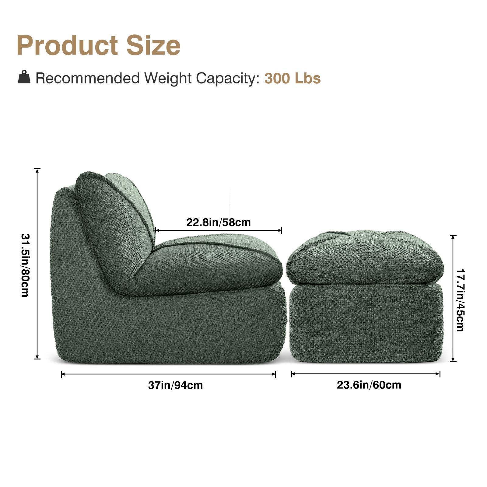 Product Size  
Recommended Weight Capacity: 300 Lbs  

31.5in/80cm  
22.8in/58cm  
37in/94cm  
23.6in/60cm  
17.7in/45cm