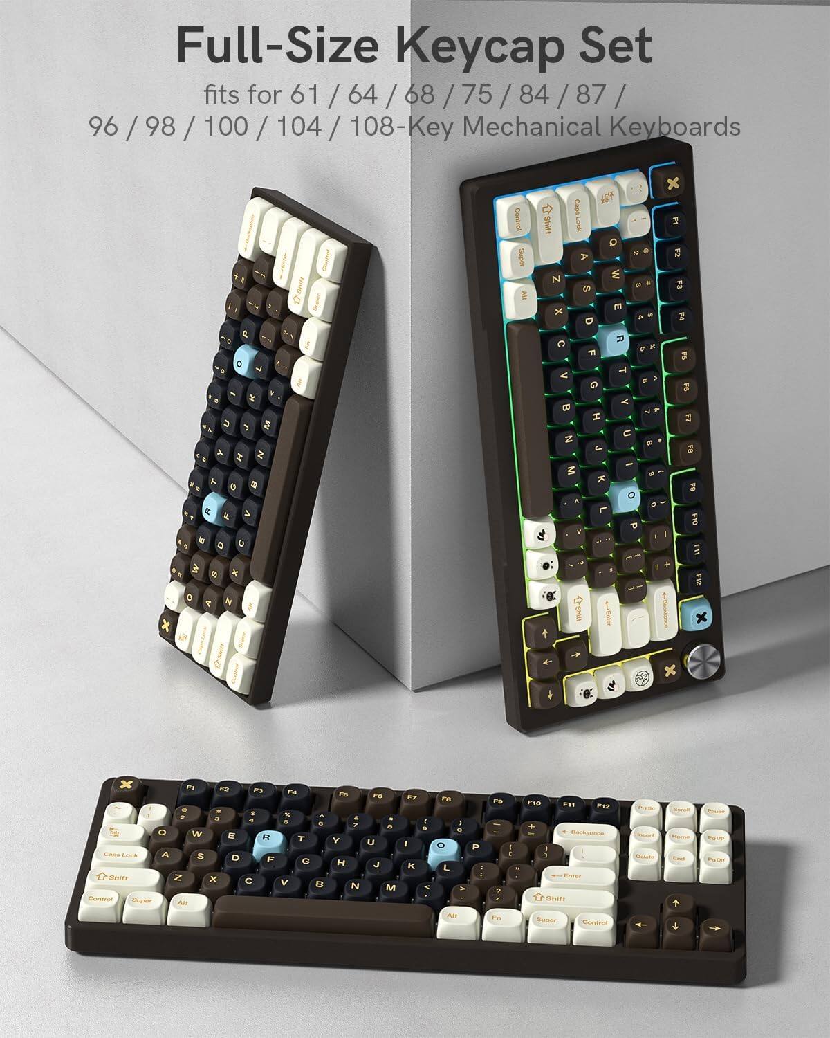 Full-Size Keycap Set  
fits for 61 / 64 / 68 / 75 / 84 / 87 / 96 / 98 / 100 / 104 / 108-Key Mechanical Keyboards