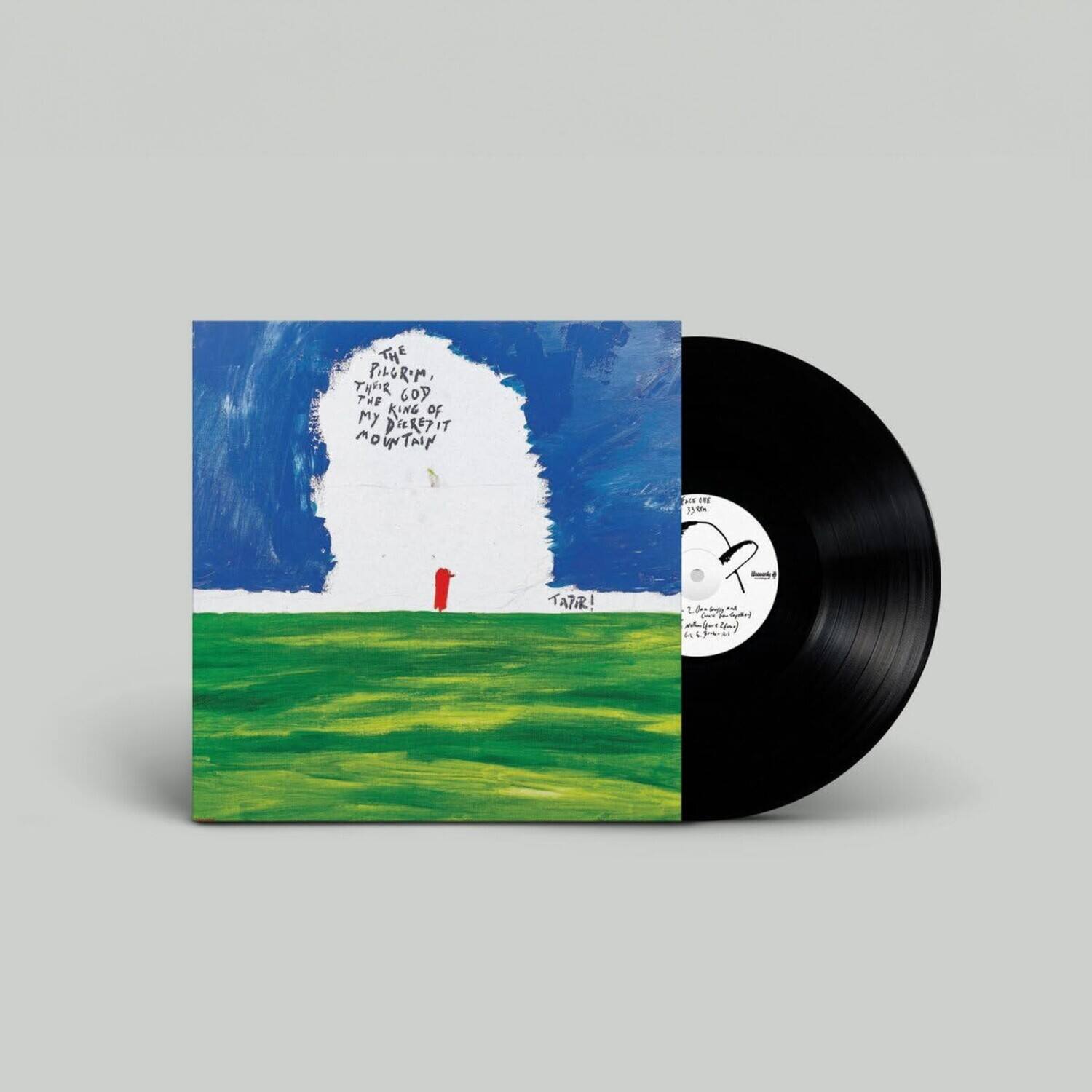 THE PILGRIM,  
THIR GOD  
THE GOD OF  
MY DESERT  
MOUNTAIN  

TATR!