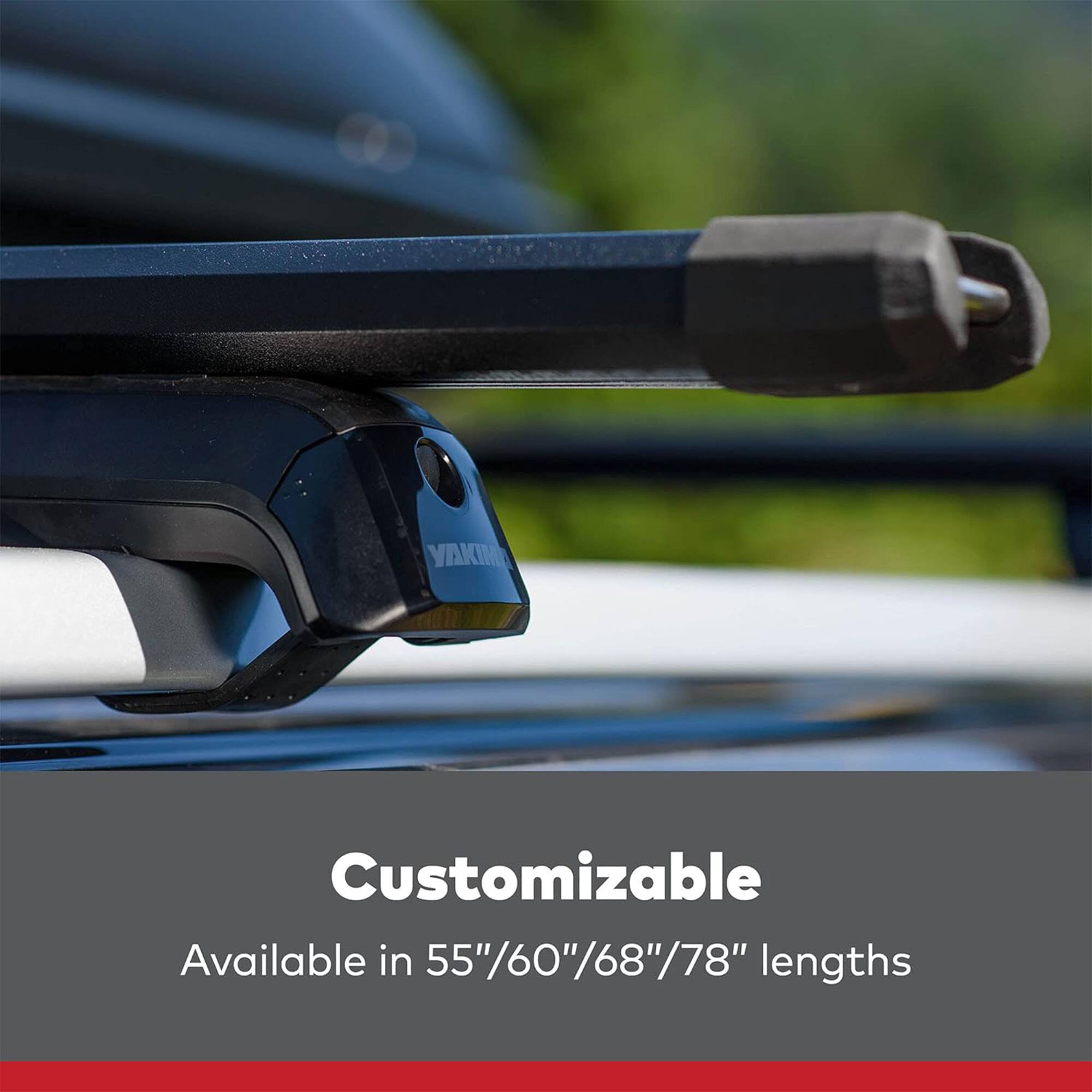 Customizable  
Available in 55"/60"/68"/78" lengths