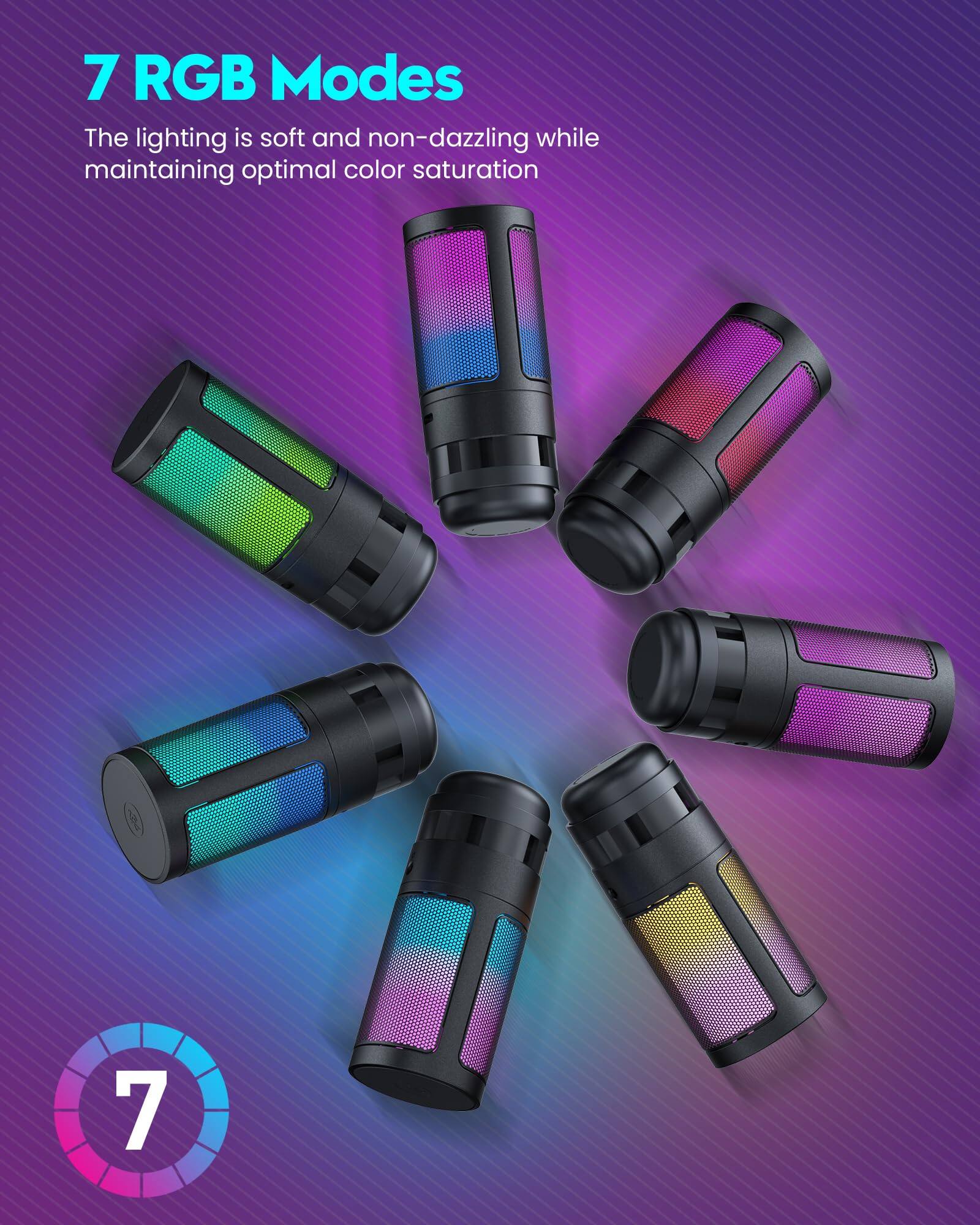 7 RGB Modes

The lighting is soft and non-dazzling while maintaining optimal color saturation.