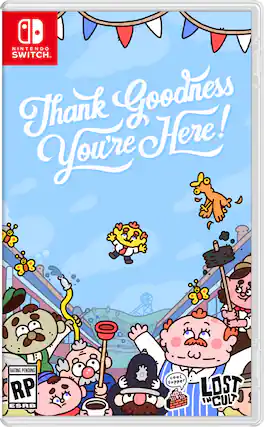 Nintendo Switch. Thank Goodness You're Here! - RP (Rating Pending)