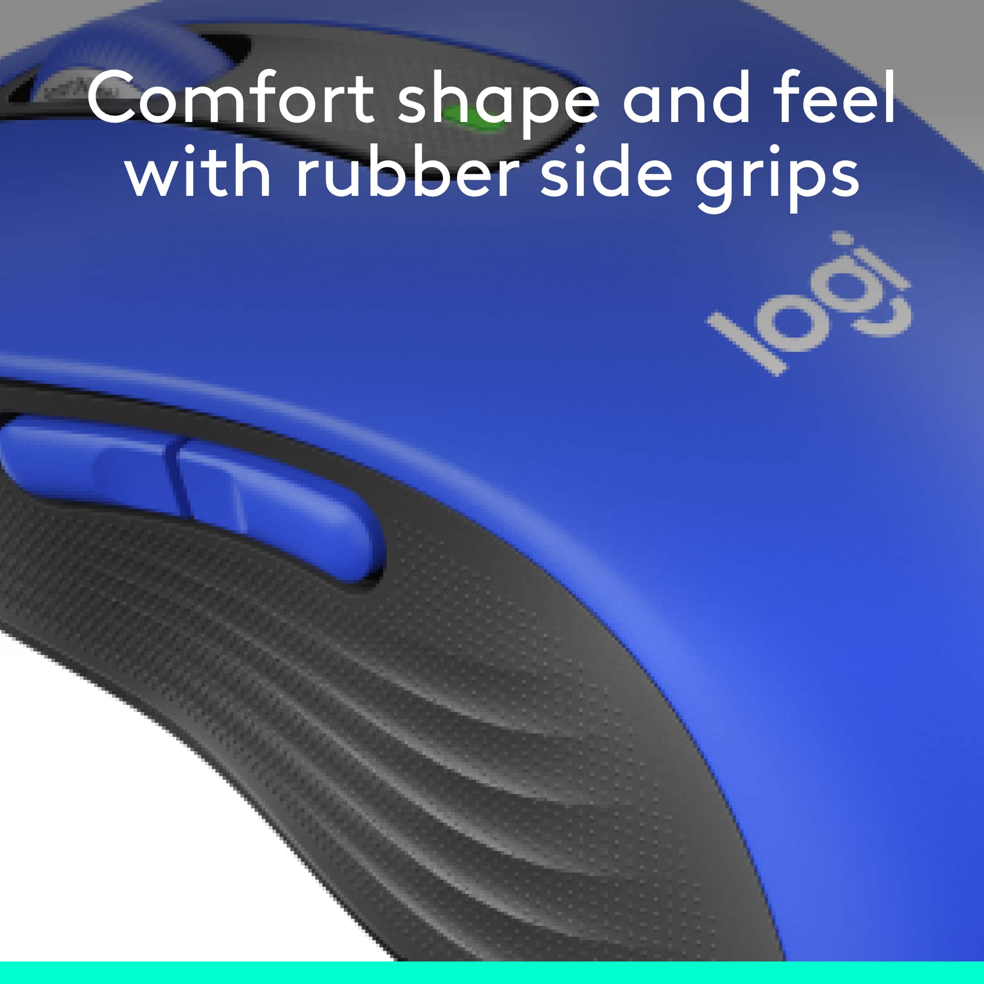 Comfort shape and feel with rubber side grips logitech.
