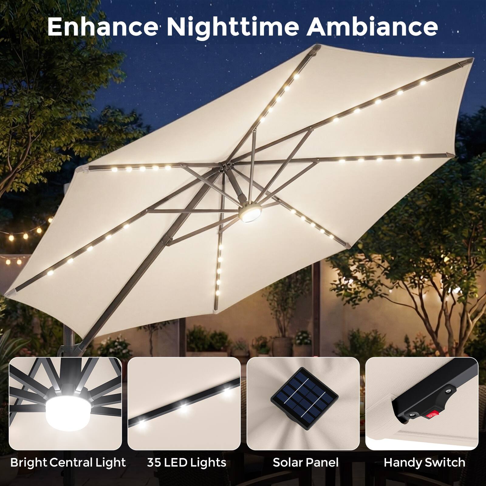 Enhance Nighttime Ambiance

- Bright Central Light
- 35 LED Lights
- Solar Panel
- Handy Switch