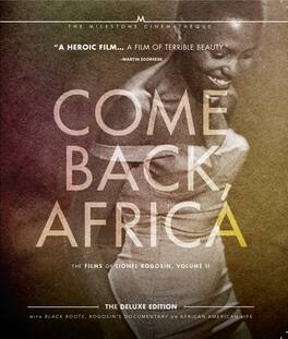 Come Back, Africa: The Films of Lionel Rogosin: Volume 2 - BLU-RAY