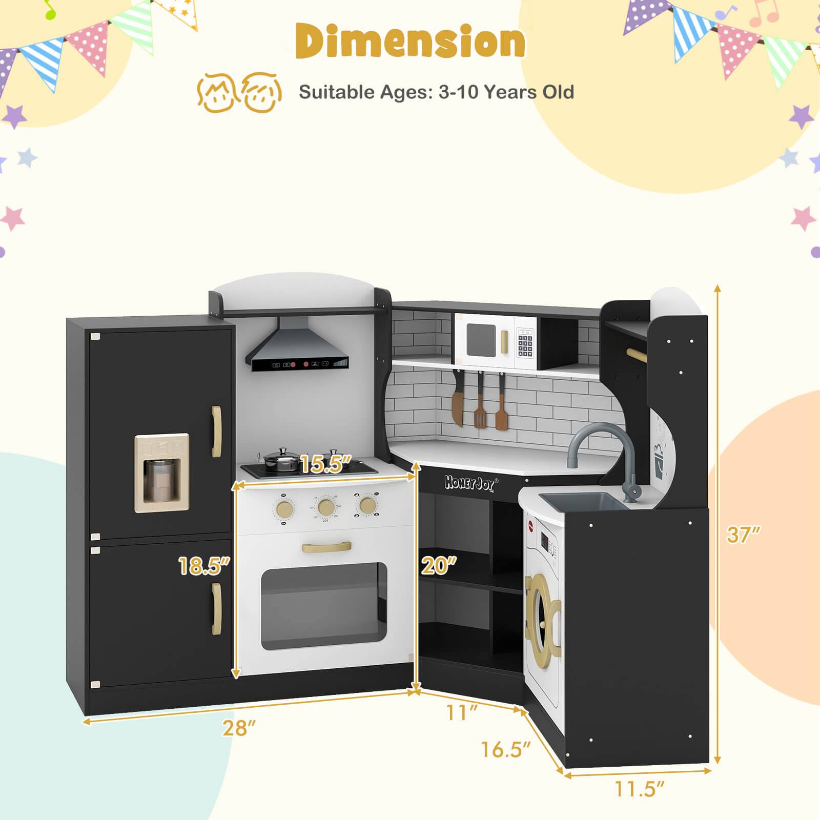 Dimension  
Suitable Ages: 3-10 Years Old  

- Height: 37"  
- Width: 28"  
- Depth: 18.5"  
- Oven Height: 15.5"  
- Oven Depth: 20"  
- Sink Height: 11"  
- Sink Width: 16.5"  
- Sink Depth: 11.5"
