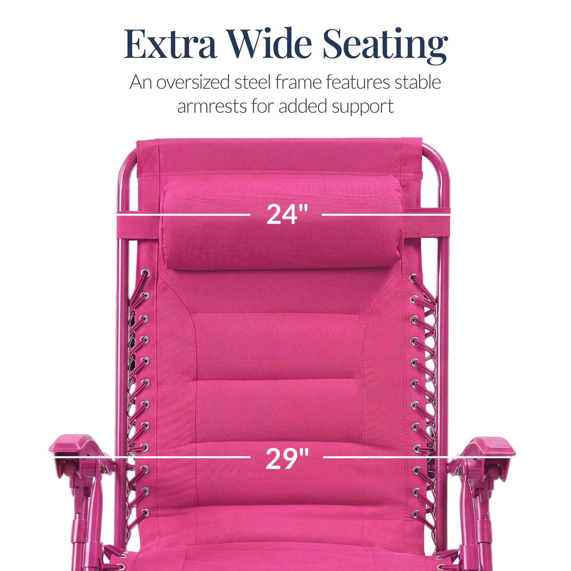 Extra Wide Seating  
An oversized steel frame features stable armrests for added support  
24"  
29"