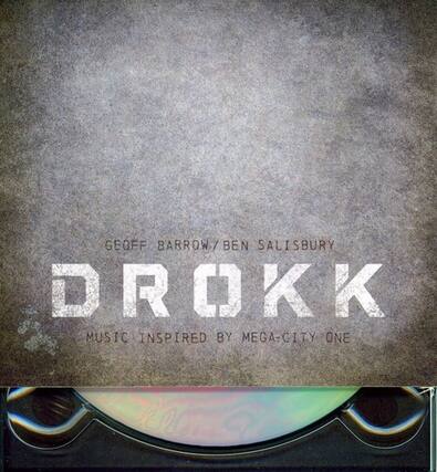 GEOFF BARROW / BEN SALISBURY
DROKK
MUSIC INSPIRED BY MEGA-CITY ONE