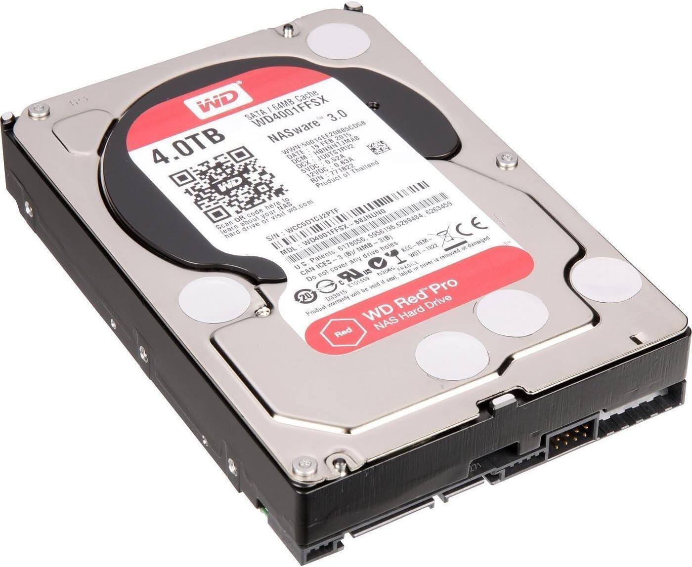 WD Red Pro  
4.0TB  
WD4001FFSX  
SATA 3.0  
NASware 3.0  
64MB Cache  
Product to here  
Visit www.wd.com  
Scan drive or enter your serial number at www.wd.com  
S/N: WCCSD1CJ2PTF6289484  
M/N: W04001FFSX  
Made in Thailand  
12VDC  
771822  
Date: FEB 2015  
DCX SVOC 19 JUOTSIRV2 0.52A  
AC8.0  
Patents: 3 (B)  
Do not remove any covers  
Do not damage  
Do not expose to water  
Do not expose to extreme temperatures  
Do not expose to strong magnetic fields  
Do not expose to strong electric fields  
Do not expose to strong vibrations  
Do not expose to strong shocks  
Do not expose to strong impacts  
Do not expose to strong drops  
Do not expose to strong drops  
Do not expose to strong drops  
Do not expose to strong drops  
Do not expose to strong drops  
Do not expose to strong drops  
Do not expose